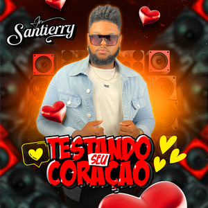 Testando Seu Coração