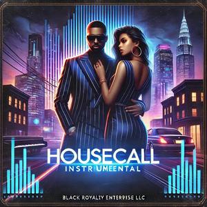 HouseCall #LateNightCallUps #PullUpMood #NoTalkingJustAction #SexInDaCity