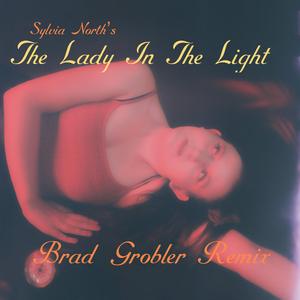 The Lady In The Light (Brad Grobler Remix)