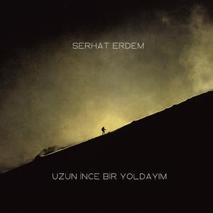Uzun İnce Bir Yoldayım