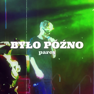 Było późno