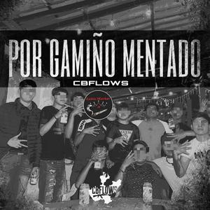 Por Gamiño Mentado
