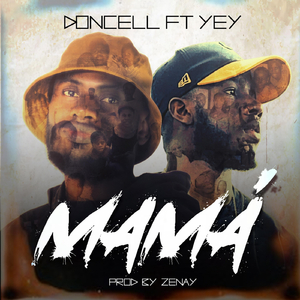 Mamá (feat. Yey)