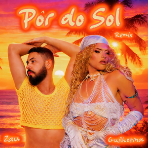 Pôr do Sol (feat. Guilhotina Guinle) [Remix]