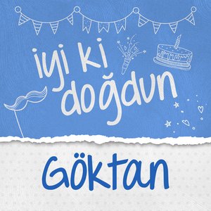 Doğum Günün Kutlu Olsun Göktan