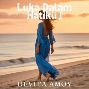 Luka Dalam Hatiku 1