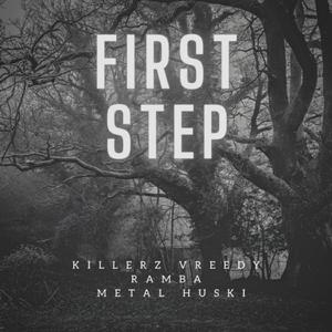 First Step (feat. Metal Huski) [with Ramba]