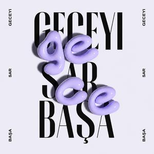 Geceyi Sar Başa (feat. Moraiwase)