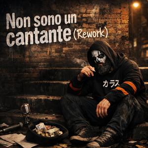 Non sono un cantante (Rework)