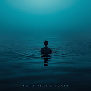 Swim Alone Again