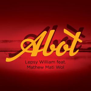 Abot (feat. Lepsy William)