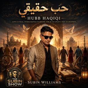 Hubb Haqiqi by The Subin Show