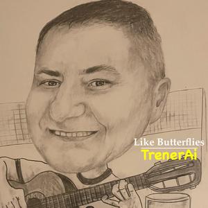 Like Butterflies