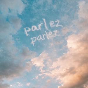 Parlez, parlez (Radio Edit)