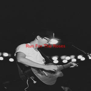 Run For The Roses (Complete version originally performed by Dan Fogelberg)