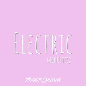 Electric (Acoustic) (Acoustic) (Acoustic)