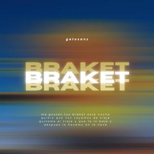BRAKET