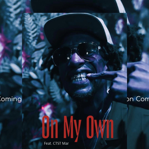 On My Own (feat. CTST Mar)