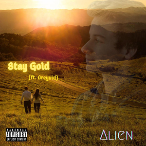 Stay Gold (feat. Dreyvid)