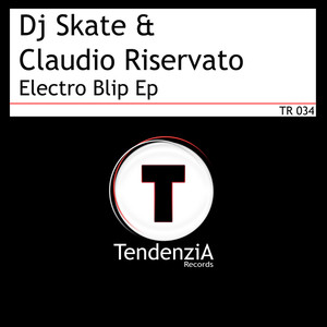 Blip (Dj Skate & Claudio Riservato Club Mix)