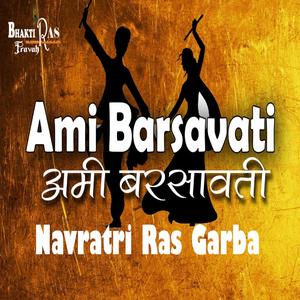 Ami Barsavati Navratri Raas Garba