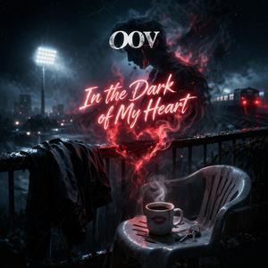 In the Dark of My Heart