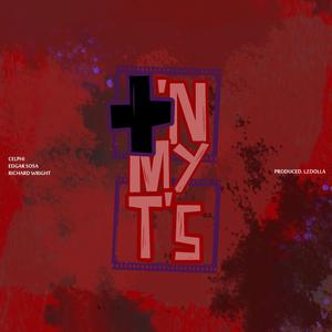 +'N My T's (feat. Celphi & Richard Wright)