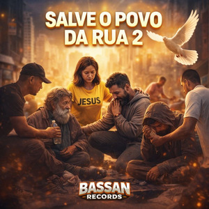 Salve o Povo da Rua 2
