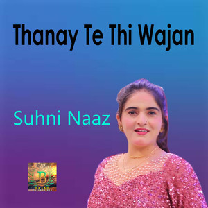 Thanay Te Thi Wajan