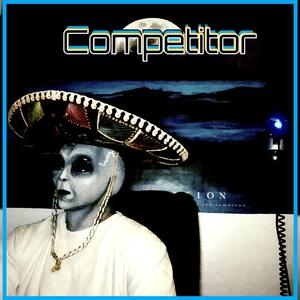 Competitor (feat. D Mud)