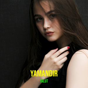Yamandır