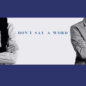 Don't Say a Word