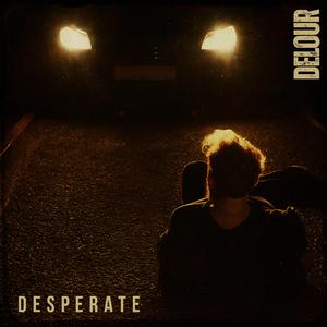 Desperate