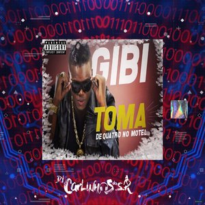 Toma de Quatro no Motel (feat. Mc Gibi)