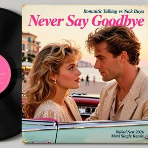 Never Say Goodbye