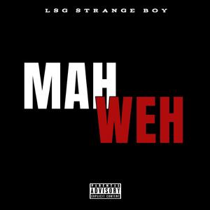 Mah Weh