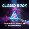 Nick Unique - Closed Book (Tronix DJ Remix)
