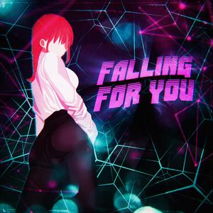 Falling For You