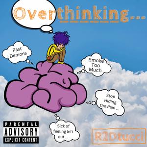 Thinking Too Much (feat. Eli 1000)