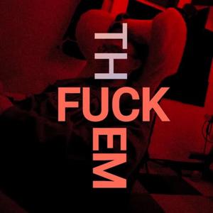 **** 'EM (feat. svoubi)