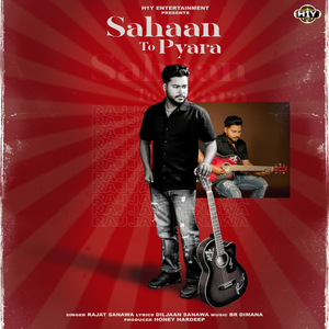 Sahaan To Pyara - Romantic Punjabi Song