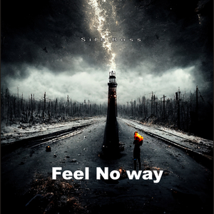 Feel No Way