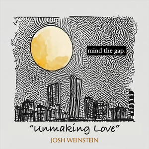 Unmaking Love
