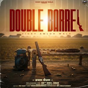 Double Barrel (feat. ITS VJAY & Vicky Amloh Wala)
