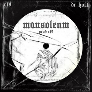mausoleum (feat. Dr. Hoff)
