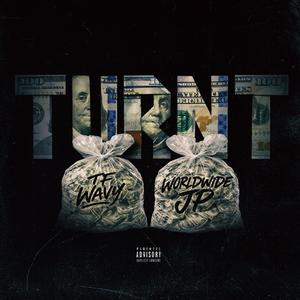 TURNT (feat. Worldwide JP)
