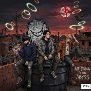 ANTENNA TO THE ABYSS