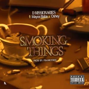SmokingThings (feat. Mayos Baba & Oshey)