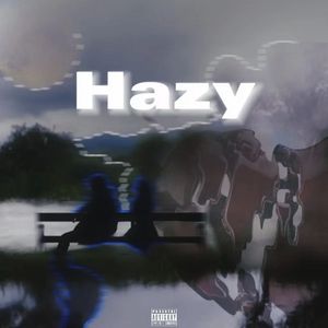 Hazy