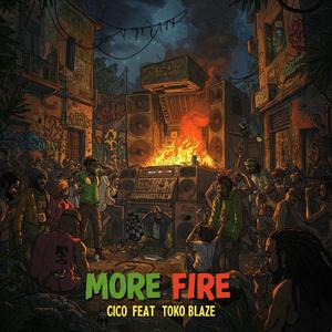 More Fire (feat. Toko Blaze) (Demo)